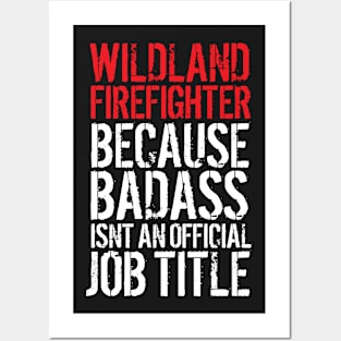 Badass Wildland Firefighter Posters and Art